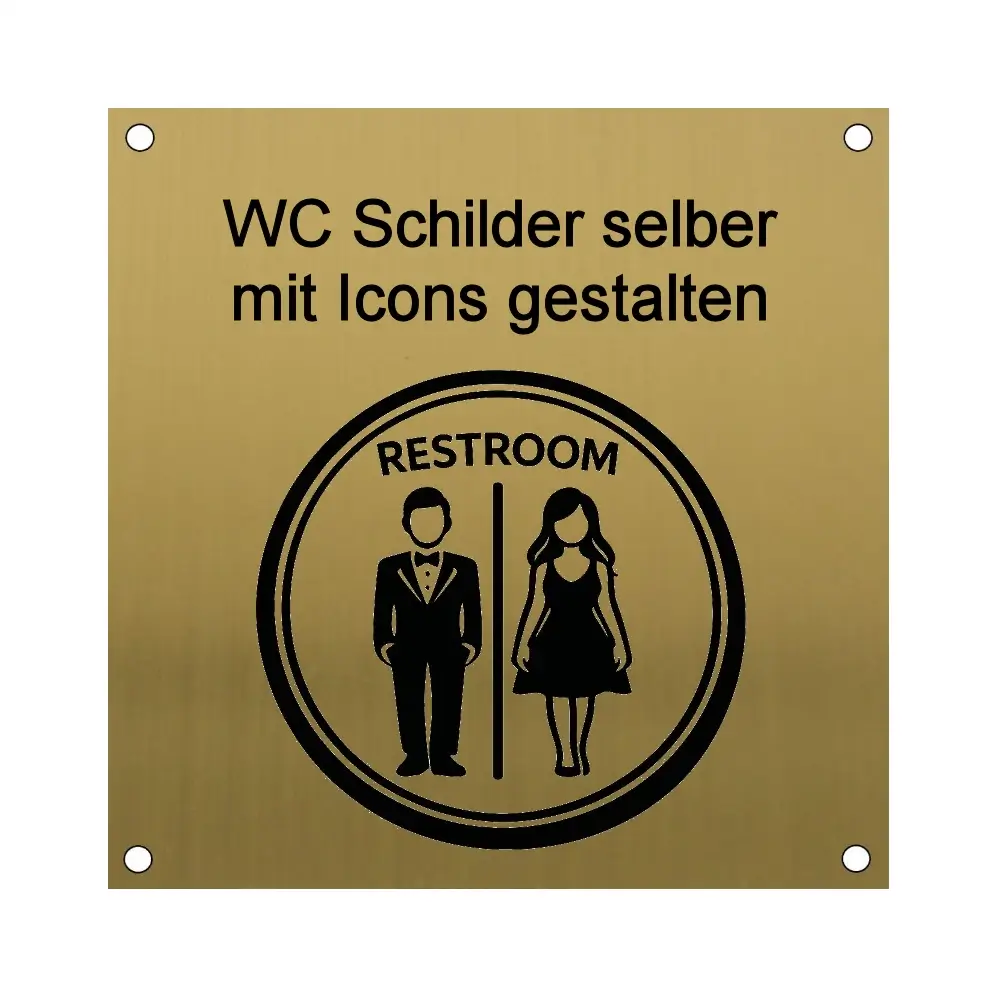 WC Hinweisschild in Messingoptik aus Edelstahl selber gestalten Maße: 100x100 mm mit 4 Bohrungen