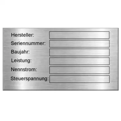 Maschinentypenschild aus Edelstahl mit Laser-Gravur Maße: 125x70 mm