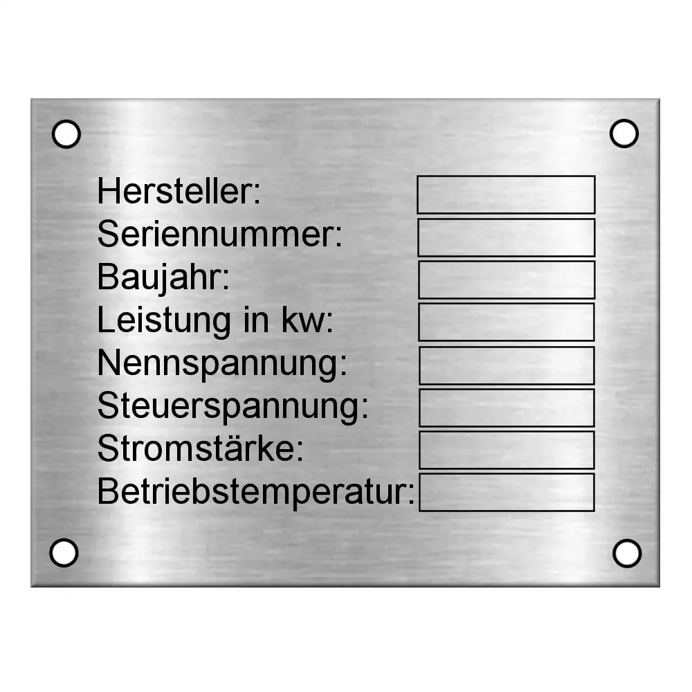 Typenschild mit Lasergravur aus Edelstahl Maße: 90x70 mm mit 4 Bohrungen